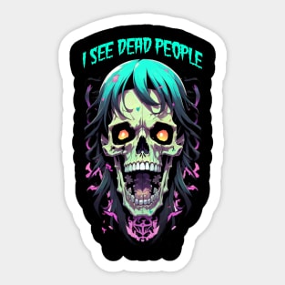 I see dead people skull illustration Sticker